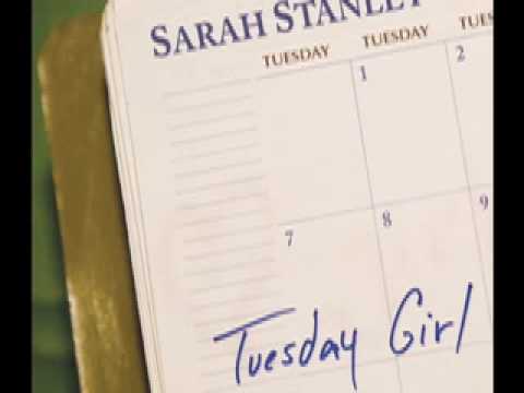 Sarah Stanley -- Tuesday Girl (2009)