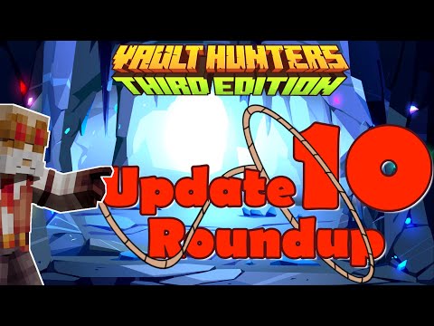 Vault Hunters Update 10 Roundup - Minecraft Vault Hunters 1.18