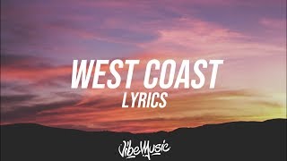 G-Eazy - West Coast (Lyrics / Lyric Video) ft. Blueface