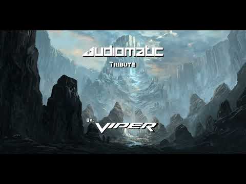 Audiomatic Tribute By: Viper