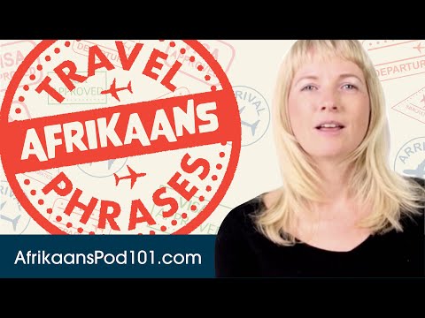 All Travel Phrases You Need in Afrikaans! Learn Afrikaans in 25 Minutes!