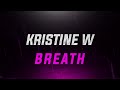 Kristine W - Breath