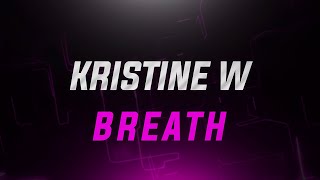 Kristine W - Breath
