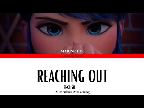 Miraculous Awakening | Reaching Out - Lou | English Version