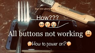 HOW TO POWER ON YOUR PHONE IF ALL THE BUTTONS ARE BROKEN?