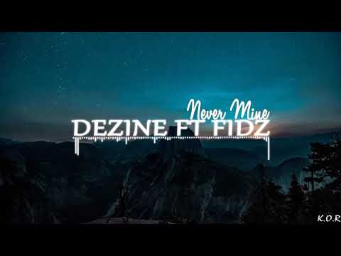 Dezine ft Fidz  Never Mine  Solomon Island 2017