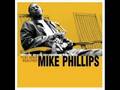 Mike Phillips - A True Story