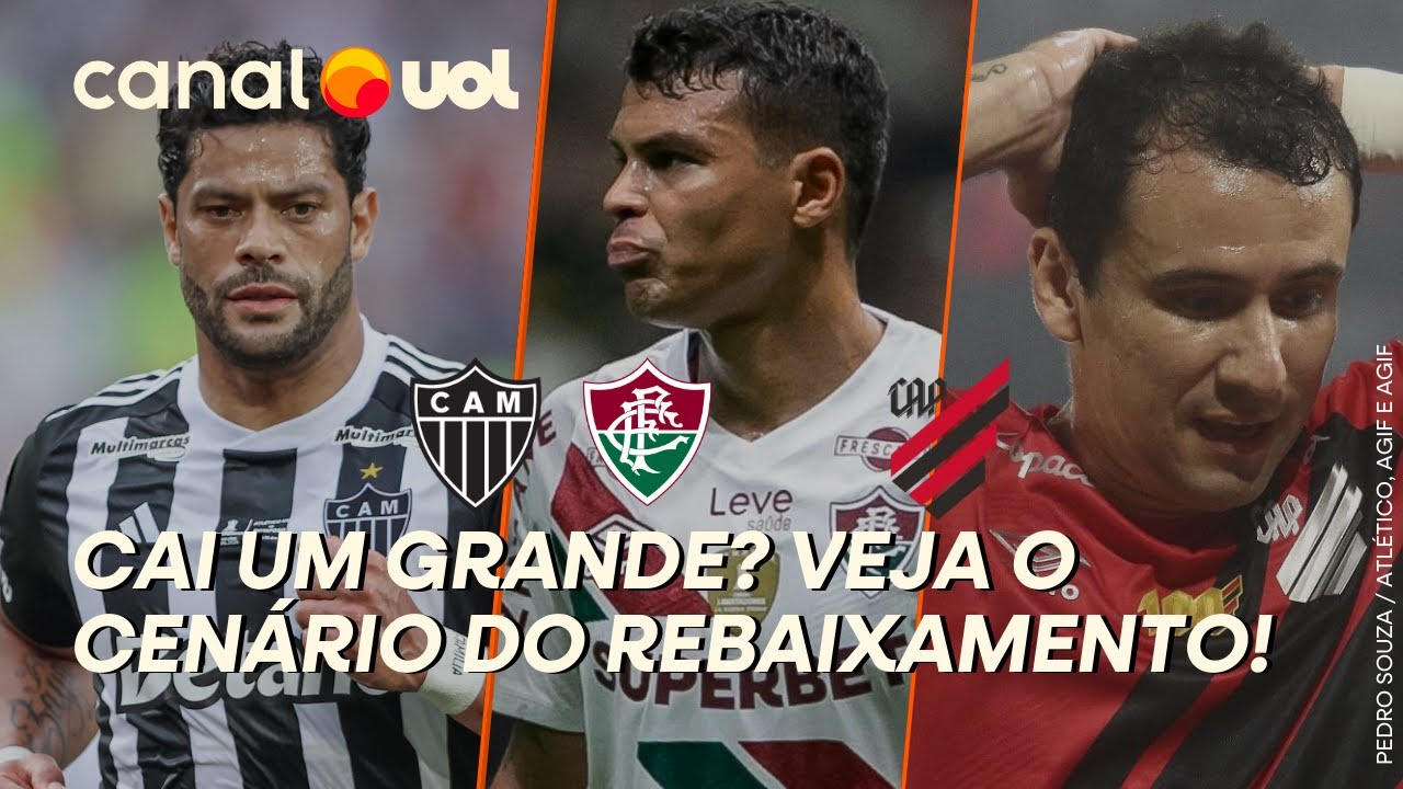 BRASILEIRÃO PODE TER REBAIXAMENTO DE ATLÉTICO-MG, FLUMINENSE OU ATHLETICO-PR! VEJA O CENÁRIO!