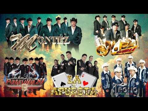 K Paz De La Sierra, Trono De Mexico, Montez De Durango, La Apuesta, Patrulla 81 Exitos Del Recuedo