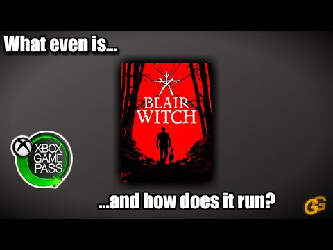 What even is... Blair Witch ?    [Xbox One X]   [Xbox Game Pass]