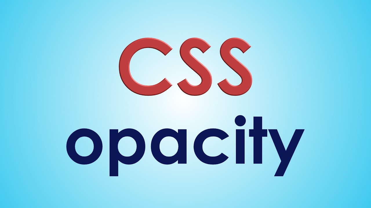 La propiedad OPACITY en CSS