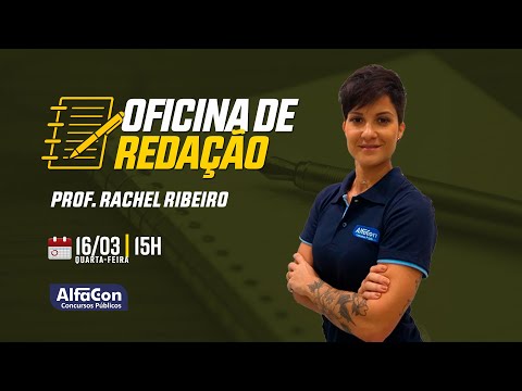 Oficina de Redação com Especialista para Carreiras Policiais - AlfaCon