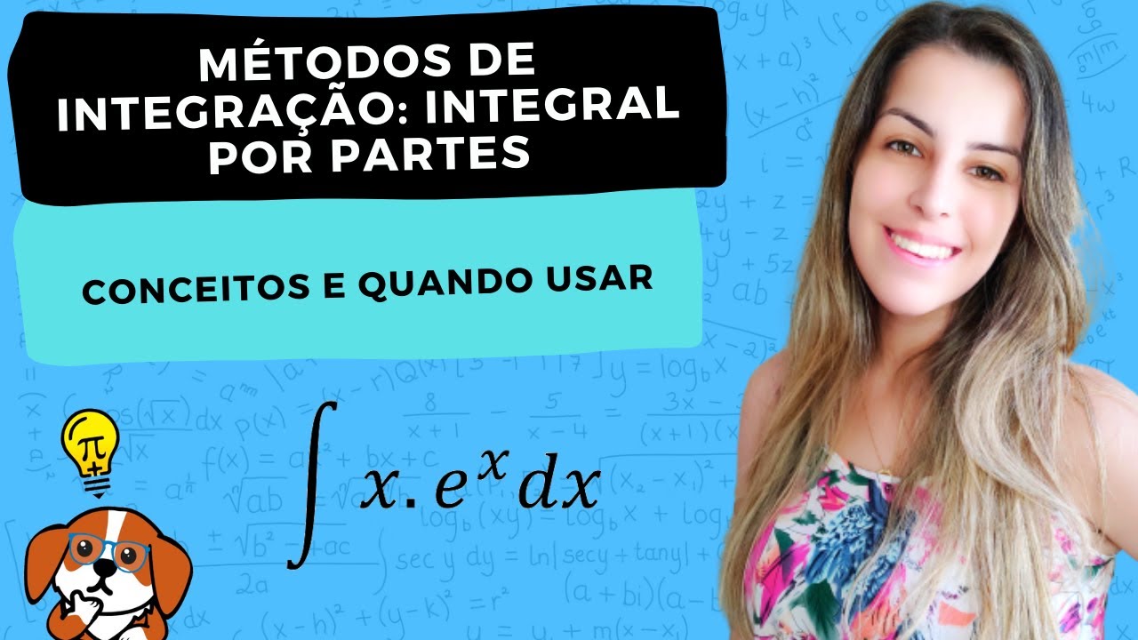 Integral por Partes - Métodos de Integração | Cálculo 1