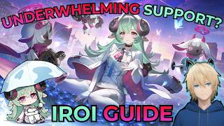 The Best Iroi Guide Everything You Need To Know 4Teams 4Rotations & Much More!