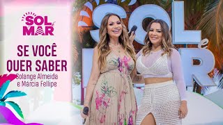 Se Quer Saber Lyrics English Translation