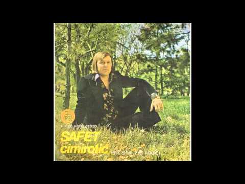 Safet Cimirotic - Pisi sine pisi majci - (Audio 1975) HD