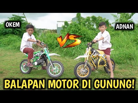 DRAMA ADNAN BALAPAN MOTOR DI GUNUNG BARENG OKEM!