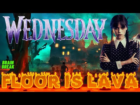 WEDNESDAY FLOOR IS LAVA GAME | EXERCISE AND DANCE BRAIN BREAK FOR KIDS |  KIDS VIDEOS FOR KIDS