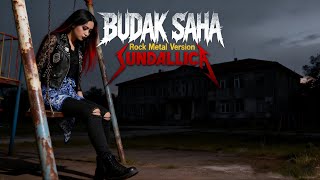 Download lagu BUDAK SAHA (Wina) - Sundallica Cover (Lagu Sunda Rock/Metal Version) mp3