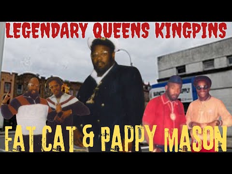 America's Gangsters: LEGENDARY QUEENS KINGPINS: Lorenzo "Fat Cat" Nichols And Howard "Pappy" Mason