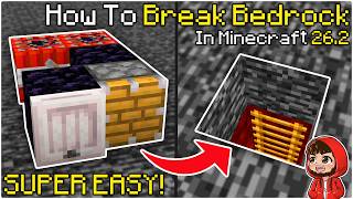 How To BREAK BEDROCK In Minecraft 26.2!