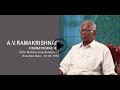 CINEMATOGRAPHER MR A V RAMAKRISHNAN SHARES HIS EXPERIENCE