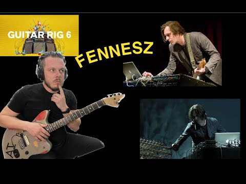 Guitar Rig 6 - Fennesz Presets played by David Kollar