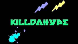 Killdahype - Revolution