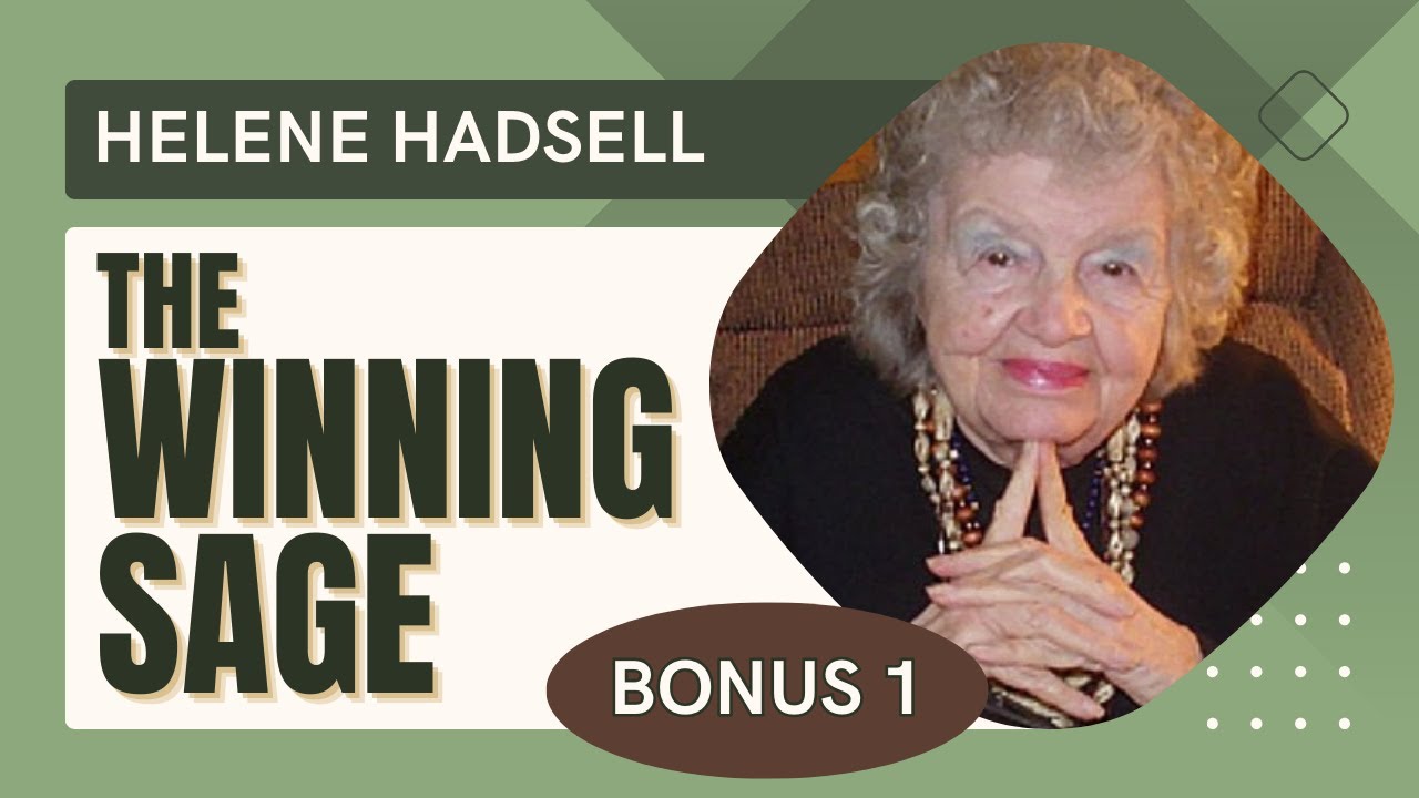 Helene Hadsell Shares Her Winning Secrets - BONUS Part 1