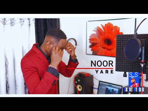NOOR YARE |FOREVER| OFFICIAL MUSIC VIDEO 2022