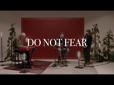 Do Not Fear [Acoustic Version]