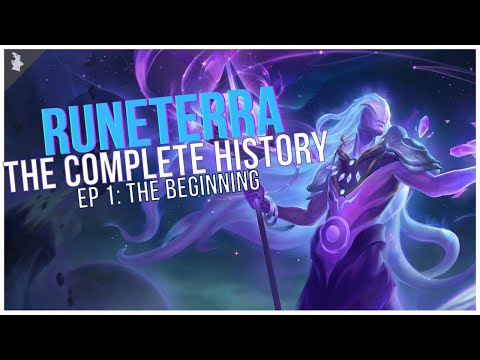 The Complete Runeterra History: The Beginning [Episode 1]
