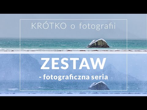 ZESTAW - fotograficzna seria - KRÓTKO o fotografii
