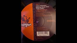 Delour Dimension (ft Queen Mary) - Keep Lookin (Delour's Dub)