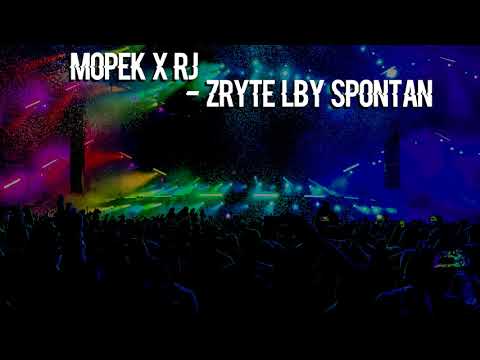 Mopson x RJ - Zryte łby spontan