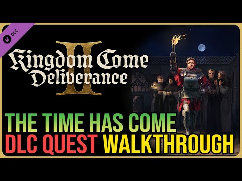 The Time Has Come – Kingdom Come Deliverance 2 DLC