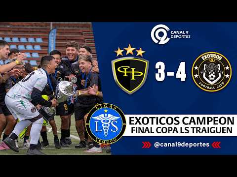Chupetas FC vs Exoticos FC - LS Copa Sur Traiguen - FINAL