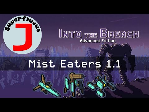 Into The Breach 2022 - Mist Eaters 1.1