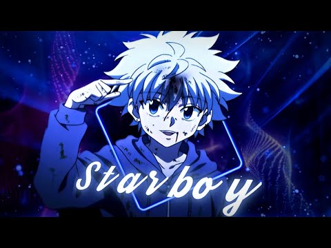 Starboy - killua [Edit/Amv]!
