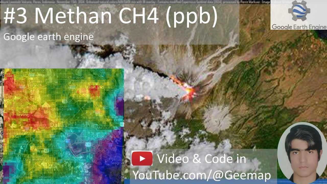 toturial #3 Methan CH4 (PPb)+ code + Air Quality + Google earth engine + Remote Sensing GIS
