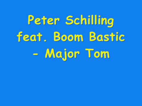 Peter Schilling feat. Boom Bastic - Major Tom