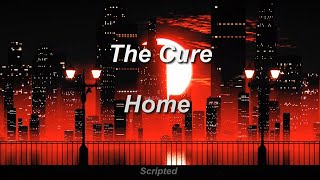The Cure - Home (Subtitulada - Español)