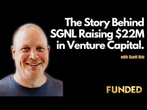 How Scott Kriz raised $22M for SGNL in less than 2 years. - YouTube