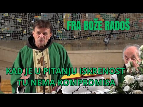 FRA BOŽE RADOŠ: KAD JE U PITANJU ISKRENOST TU NEMA KOMPROMISA!