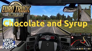 Euro Truck Simulator 2 - Chocolate and Syrup