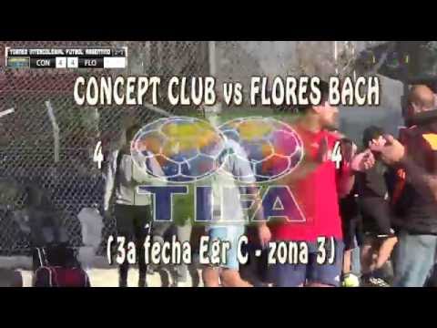 4 CONCEPT CLUB vs FLORES BACH 4 - 3ª fecha Egr C zona 3  -  28/08/2016