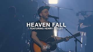 Heaven Fall (feat. Henry Seeley) // The Belonging Co