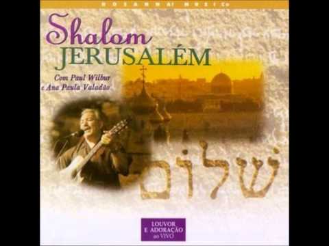 Paul Wilbur e Ana Paula Valadão- Há Alegría (Shouts Of Joy) (Hosanna! Music)