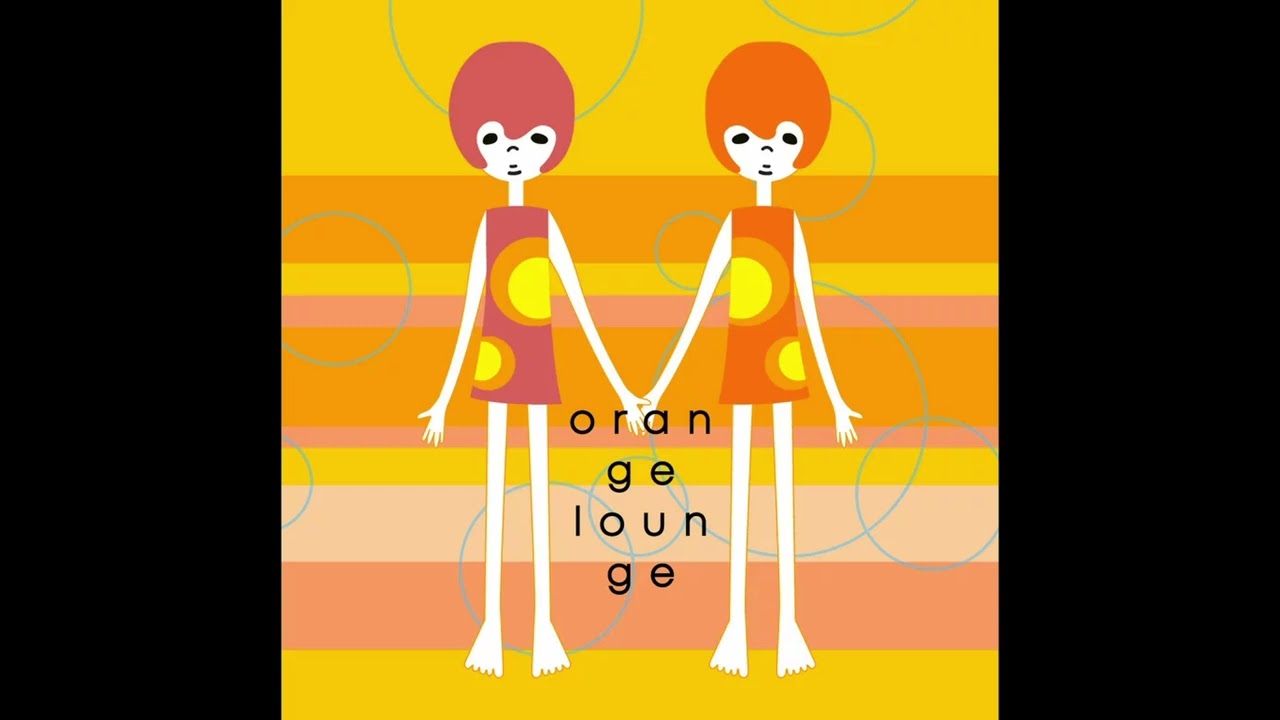 Orange Lounge - Orange Lounge (S/T) (Remastered, higher quality)