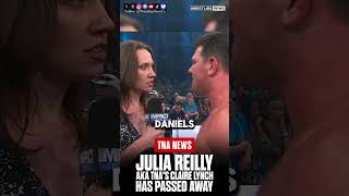 TNA's Claire Lynch (Julia Reilly) Has Passed Away